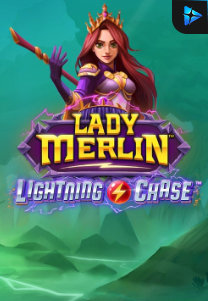 Bocoran RTP Slot Lady Merlin Lightning Chase di SIHOKI