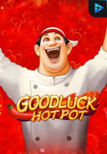 Bocoran RTP Slot Goodluck Hot Pot di SIHOKI