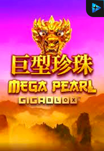 Bocoran RTP Slot Mega Pearl Gigablox di SIHOKI