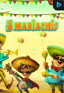 Bocoran RTP Slot 5 Mariachis di SIHOKI