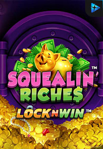 Bocoran RTP Slot Squealin' Riches di SIHOKI