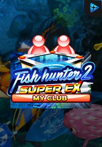 Bocoran RTP Slot Fish-Hunter-2-Ex---Club di SIHOKI